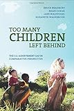 Too Many Children Left Behind: The U.S. Achievement Gap in Comparative Perspective