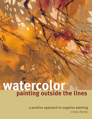 Watercolor Painting Outside the Lines by Linda Kemp (26-Sep-2008) Paperback