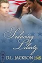 Seducing Liberty
