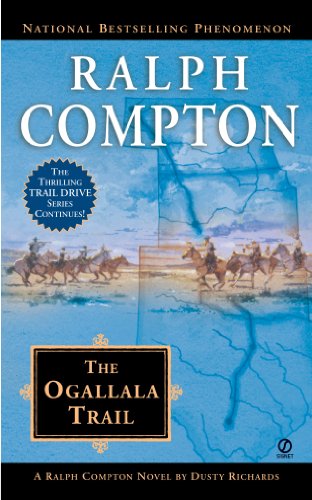 Ralph Compton The Ogallala Trail (Ralph Compton Novels Book 19)