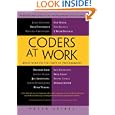 Coders at Work: Reflections on the Craft of Programming