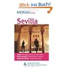 Sevilla: Mit Kartenatlas im Buch und Extra-Karte zum Herausnehmen (MERIAN live)