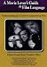 Movie Lovers Guide to Film Language: Classic Scenes From Timeless Films