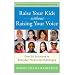 Raise Your Kids Without Raising Your Voice