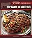 Weber's On the Grill: Steak & Sides: Over 100 Fresh, Great Tasting Recipes