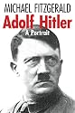 Adolf Hitler: A Portrait