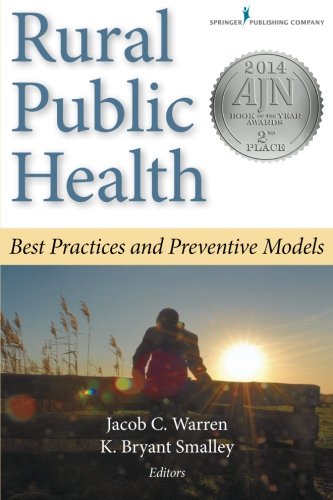 Rural Public Health: Best Practices and Preventive Models