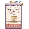 The Remarkable Women of the Bible Growth and Study Guide: And Their Message for Your Life Today (Growth and Study Guides)