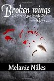 Broken Wings: Starfire Angels Book 2