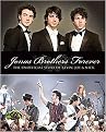 Jonas Brothers Forever (The Unofficial Story of Kevin, Joe & Nick) (Paperback)