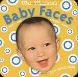 Mrs. Mustard's Baby Faces (Mrs. Mustards)