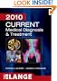 CURRENT Medical Diagnosis and Treatment 2010, Forty-Ninth Edition (LANGE CURRENT Series)