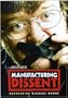 Manufacturing Dissent