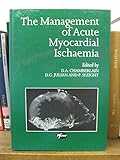 The Management of acute myocardial ischaemia