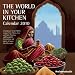 Click here to Compare Prices of World in Your Kitchen Calendar