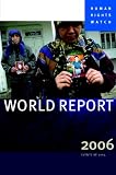 Human Rights Watch World Report 2006