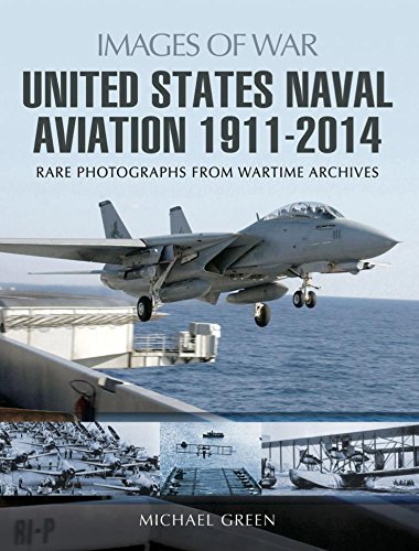 United States Naval Aviation 1911-2014 (Images of War)