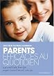 Parents efficaces au quotidien : Tome 2