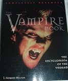 The Vampire Book: The Encyclopedia of the Undead