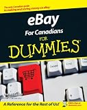 eBay For Canadians For Dummies (For Dummies (Computers)) eBay For Canadians For Dummies (For Dummies (Computers))