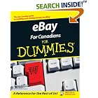 Click here to buy eBay For Canadians For Dummies (For Dummies (Computers)) by  Marsha Collier and Bill Summers.