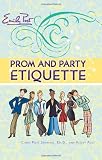 Prom and Party Etiquette