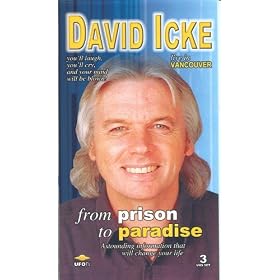 David Icke: From Prison to Paradise [VHS]