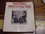 Traditional American Folk Songs from the Anne and Frank Warner Collection