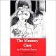 The Mummy Case: The Amelia Peabody Series, Book 3