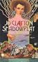 Shadowplay (Shadith's Quest #1)