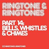 Part 14: Bells, Whistles & Chimes