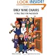 Only Nine Chairs: A Tall Tale for Passover by Deborah Uchill Miller