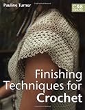 Finishing techniques for crochet