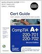 CompTIA A+ Cert Guide (220-701 and 220-702) (2nd Edition)