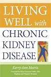 Living Well With Chronic Kidney Disease