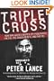 Triple Cross: How bin Laden's Master Spy Penetrated the CIA, the Green Berets, and the FBI