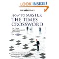 How to Master The Times Crossword: The Times Cryptic Crossword Demystified