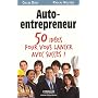 Auto-entrepreneur : 50 id�es pour vous lancer !