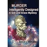 murder intelligently designed a grit and grace mystery grit and grace mysteries volume 2