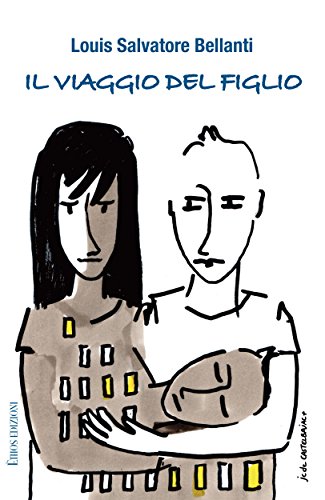 Il viaggio del figlio (Italian Edition)