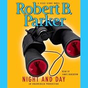 Night and Day | [Robert B. Parker]