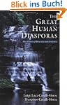 The Great Human Diasporas: The Histor...