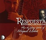 Respuesta: Stefano Grondona Plays the Guitar Works of Miguel Llobet