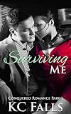 Surviving Me (Conquered Romance Book 1)