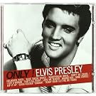 Only Elvis Presley !