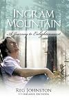 Ingram Mountain: A Journey to Enlightenment