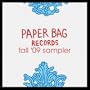 Paper Bag Records Fall '09 Sampler