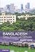 Bangladesh: Politics, Economy and Civil Society