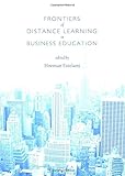 Frontiers of distance learning in business education