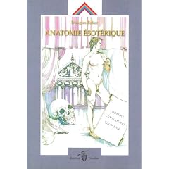 Anatomie �sot�rique : Volume 1